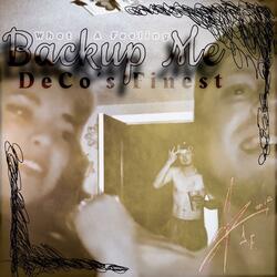 Backup Me (What a Feeling)