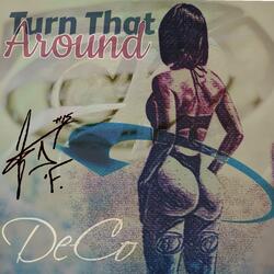 Turn That Around