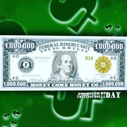 Money Come, money Go