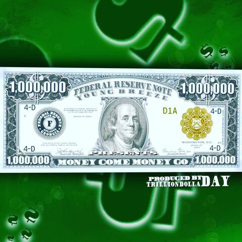 Money Come, money Go