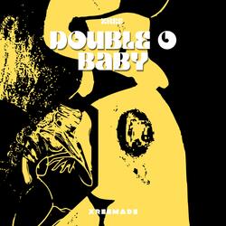 Double 0 Baby