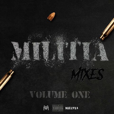 Militia Mixes, Vol. 1
