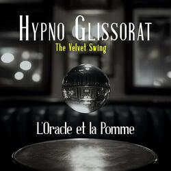 Hypno Glissorat: The Velvet Swing
