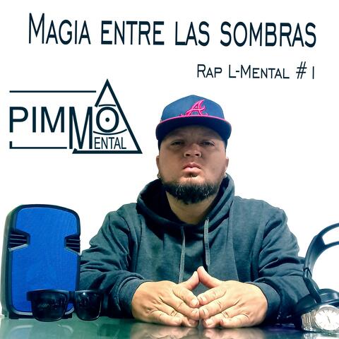Rap L-Mental #1 (Magia Entre Las Sombras)