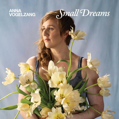 Small Dreams