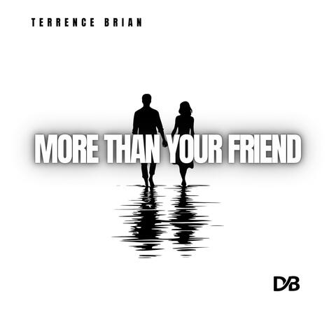 More Than Your Friend