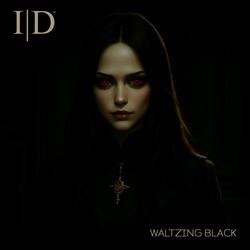 Waltzing Black