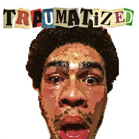 Traumatized
