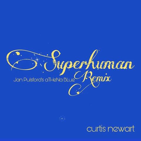 Superhuman (Jan Pulsford’s aTHeNa BLue Remix)
