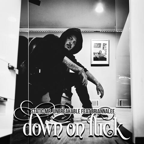 Down On Luck (feat. Briannalee)