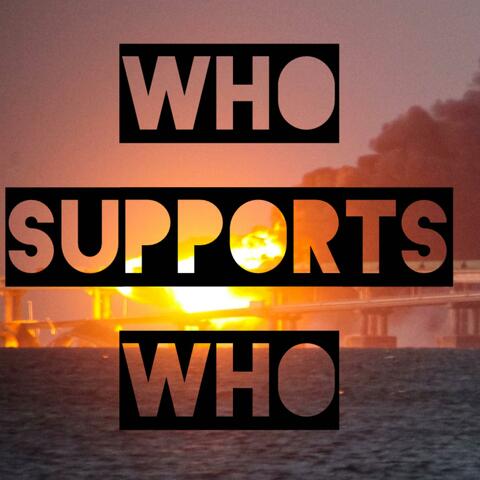 Who Supports Who