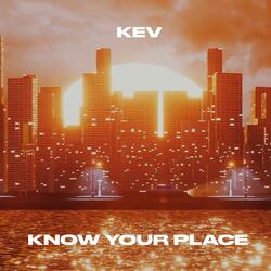 Know Your Place