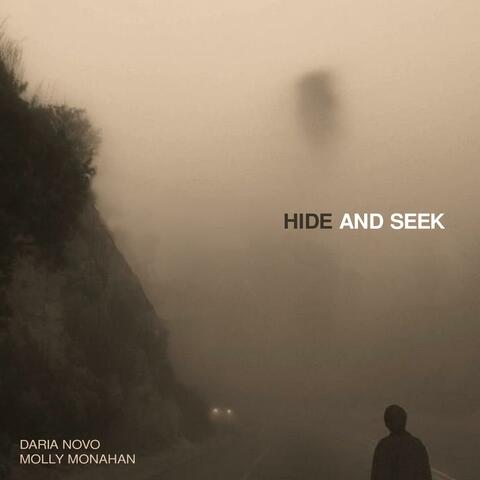 Hide And Seek (feat. Molly Monahan)