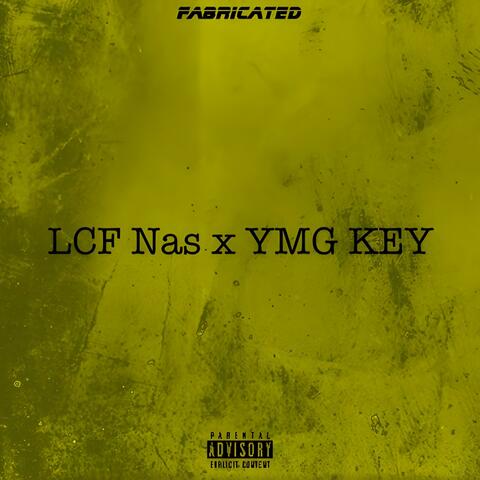 Fabricated (feat. YMG KEY)