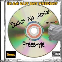 Duckin No Action Freestyle