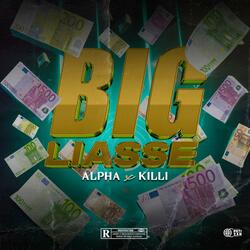 BIG LIASSE (feat. Killi)