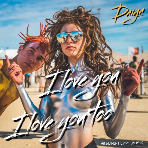 I Love You, I Love You Too