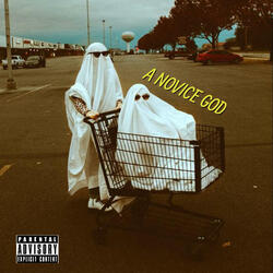 A NOVICE GOD