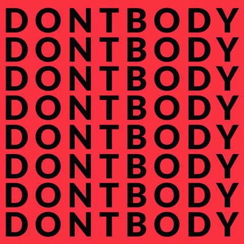 Dontbody