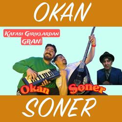 Okan Soner Grani Bomba