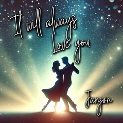 I will always love you (feat. Groupe Janjon Kousy)