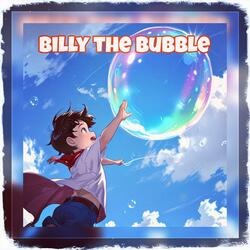 Billy the Bubble