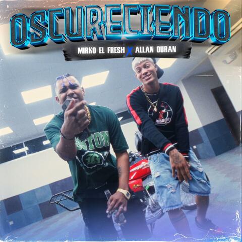 Oscureciendo (feat. Allan Duran)