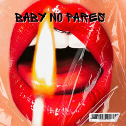 Baby No Pares