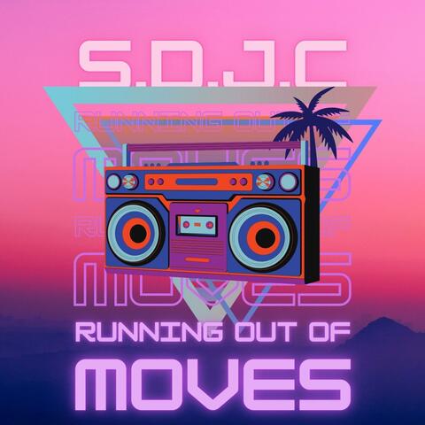 Running Out Of Moves