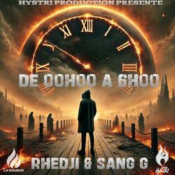 De 00H00 A 6H00 (feat. Rhedji & Sang G)