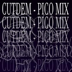 Cut-Dem (Pico Mix)