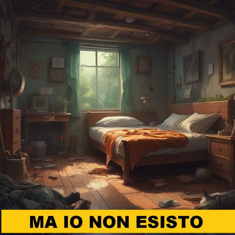 Ma io non esisto