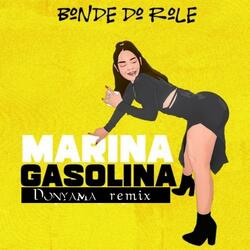 Marina Gasolina (feat. Bonde de Role)