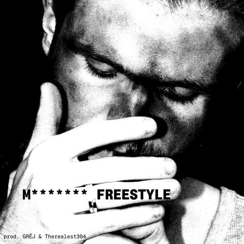 M******* FREESTYLE (feat. Produced by GRËJ)