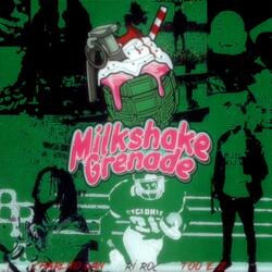 Milkshake Grenade (feat. Ri Roc & Too Ez)