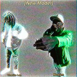 New Model (feat. Nosym)