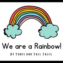 We Are A Rainbow