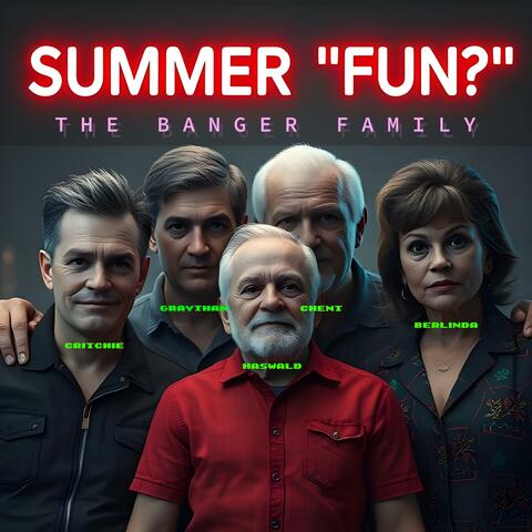 Summer "Fun?"