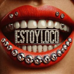 Estoy Loco (feat. Babywyne)