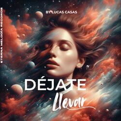 Déjate Llevar