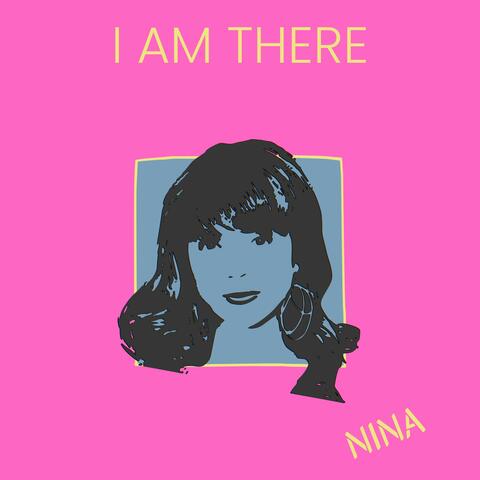 I Am There