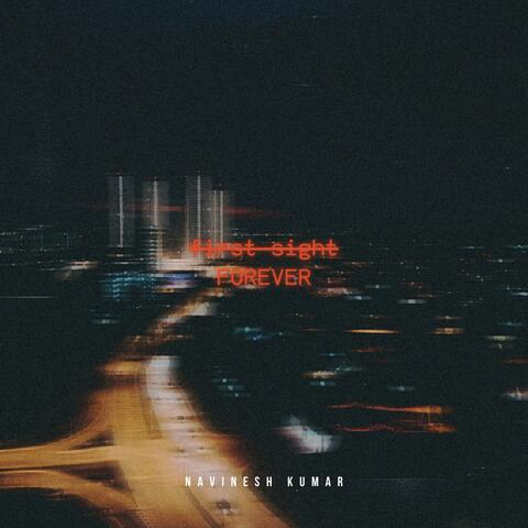 first sight, forever