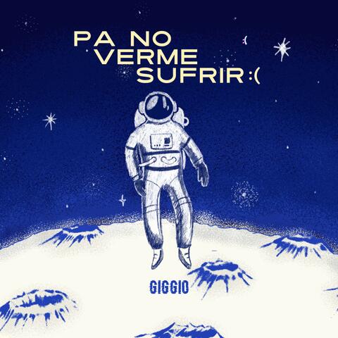 Pa No Verme Sufrir :(