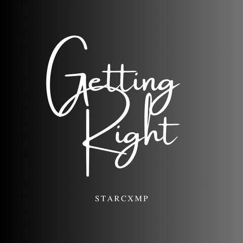Getting Right (feat. Nate Walters & John "Pop" Herriott)