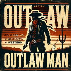 Outlaw Man