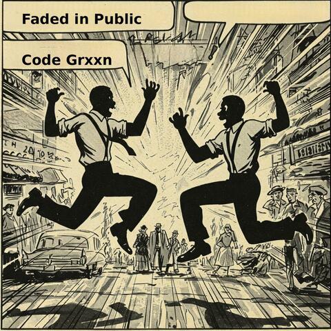 Faded in Public (feat. Nesimento & Bruceleevo)