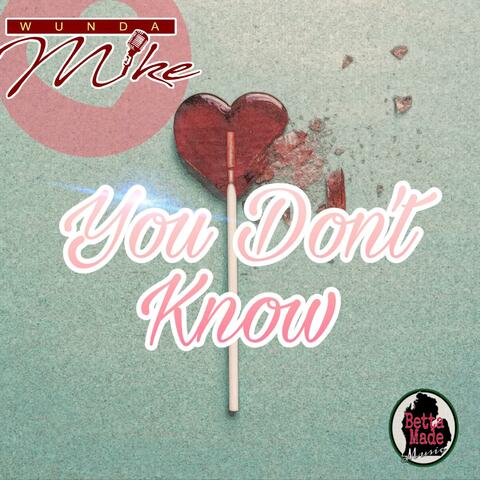 You Don't Know