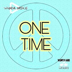 One Time