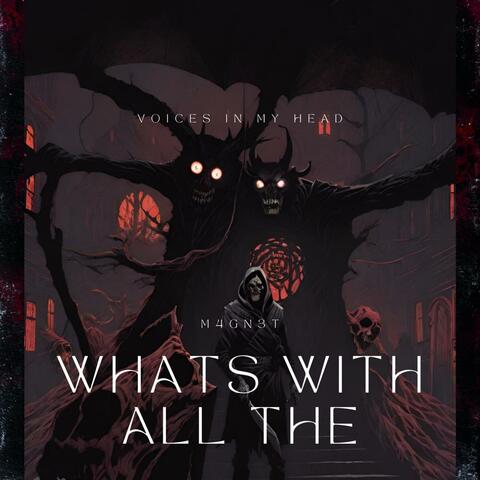 whats_with_all_the_voices