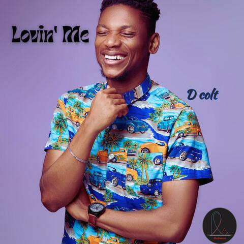 Lovin' Me